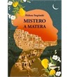 Mistero a Matera