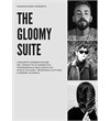 The Gloomy Suite