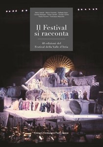  Il Festival si racconta: 40 edizioni del Festival della Valle d'Itria