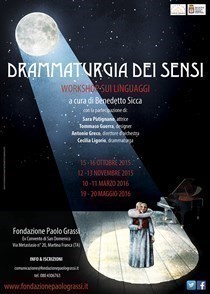 “Drammaturgia dei sensi” – Workshop sui linguaggi