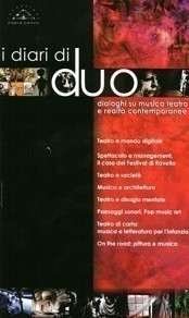 I DIARI DI DUO. Dialoghi su musica teatro e realtà contemporanee