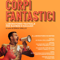 CORPI FANTASTICI 2026/2027 – Laboratori teatrali per bambini e ragazzi